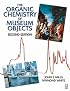 Organic Chemistry of Museum Objects, Second Edition (Conservation and Museology)