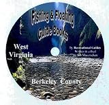 Berkeley County Fishing & Floating Guide Book (West Virginia Fishing & Floating Guide Books, WV2)