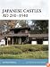 Japanese Castles AD 250--1540 (Fortress)