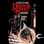 Dreams of Steel: Chronicles of the Black Company, Book 6 | Glen Cook
