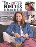 10-20-30 Minutes to Learn to Knit