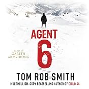 Agent 6 | Tom Rob Smith