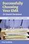 Successfully Choosing Your EMR: 15 Crucial Decisions