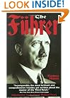 The Fuhrer: Hitler's Rise to Power