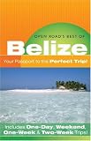 Open Road's Best of Belize (Open Road's the Best of Belize)