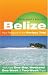 Book Open Road's Best of Belize (Open Road's the Best of Belize)