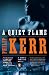 A Quiet Flame: A Novel (Bernie Gunther Novels)