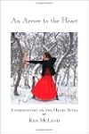 An Arrow to the Heart: A Commentary o...