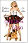 Chelsea Chelsea Bang Bang