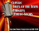 92 Classic Tales of the Texas Rangers Old Time Radio Broadcasts on DVD (over 44 Hours 25 Minutes running time)