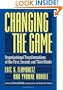Changing the Game: Organizational Transformations of the First, Second, and Third Kinds