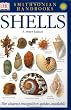 Shells: The Photographic Recognition Guide to Seashells of the World (Smithsonian Handbooks)