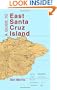 A Guide to East Santa Cruz Island: Road, Trails, Routes, Scrambles, Landslides
