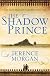 The Shadow Prince