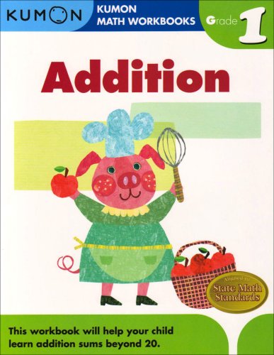 Grade 1 Addition (Kumon Math Workbooks)