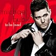 To Be Loved