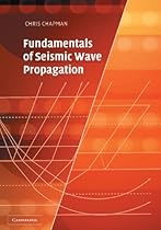 Fundamentals of Seismic Wave Propagation