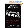 Jesus on Death Row: The Trial of Jesus and American Capital Punishment