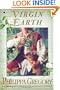 Virgin Earth: A Novel (Earthly Joys)
