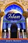 Islam: The Straight Path Updated with New Epilogue, 3rd edition
