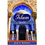 Islam: The Straight Path Updated with New Epilogue, 3rd edition