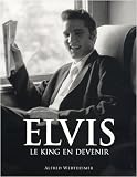 Elvis : Le King en devenir