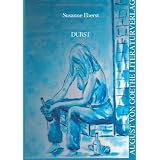 Durstvon "Susanne Eberst"