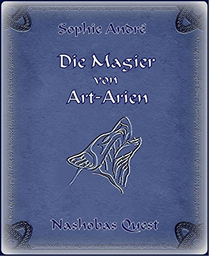 Die Magier von Art-Arien - Band 1: Nashobas Quest (German Edition)