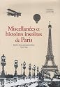 Miscellan&eacute;es et histoires insolites de Paris