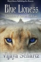 Blue Lioness (Chronicles of Kassouk) (Volume 4)