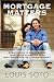 Mortgage Matters: Strategies to successful mortgage planning in a post mortgage meltdown market