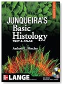 Junqueira's Basic Histology: Text and Atlas, 12th Edition