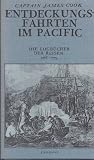 Produkt-Bild: Entdeckungsfahrten im Pacific Die Logb&uuml;cher d. Reisen von 1768 - 1779