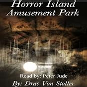 Horror Island Amusement Park | [Drac Von Stoller]