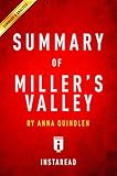 Summary of Miller's Valley: by Anna Quindlen | Includes Analysis Summary of Miller's Valley: by Anna Quindlen | Includes Analysis