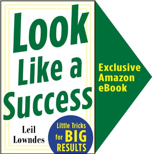 Look Like a Success: Little Tricks for BIG Results Book Image