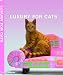 Luxury for Cats (Hardcover) by Patrice Farameh