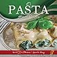 27 Easy Pasta Recipes (Easy Pasta & Easy Pizza Italian Recipes)