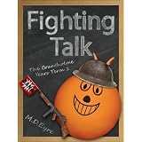 Fighting Talk (The Brantholme Years Term 1) ~ M.D. Eyre