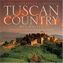 Tuscan Country: A Photographer's Journey