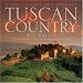 Tuscan Country: A Photographer's Journey