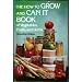 The How to Grow and Can It Book