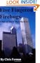 Five Fingered Firebugs