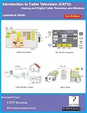 Introduction to Cable Television Systems,2nd Edition: Analog and Digital Television and Modems