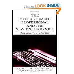 The Mental Health Professional and the New Technologies: A Handbook for Practice Today
