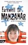 Farewell to Manzanar with Connections