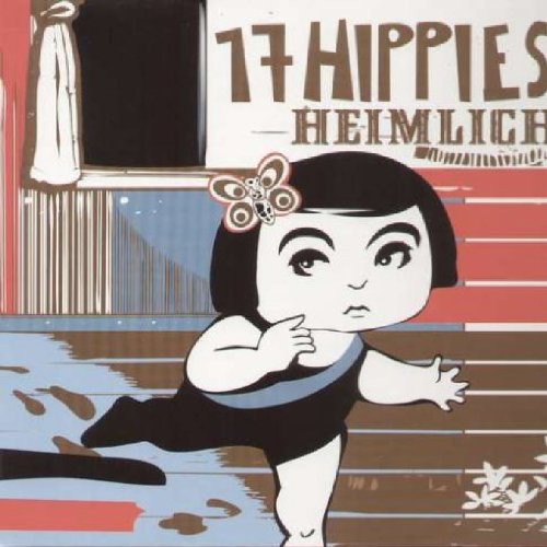 17 Hippies Heimlich [VINYL] cd cover