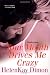 Books : Your Mouth Drives Me Crazy