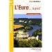 L'Eure � pied : 41 promenades & randonn�es