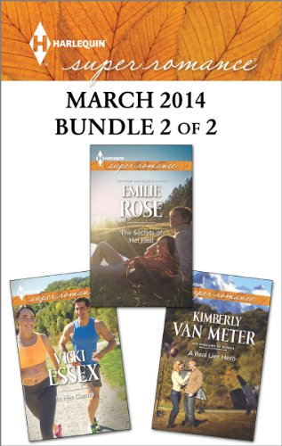 Harlequin Superromance March 2014 - Bundle 2 of 2: The Secrets of Her Past/A Real Live Hero/In Her Corner